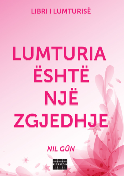 Lumturia Eshte Nje Zgjedhje - Nil Gun