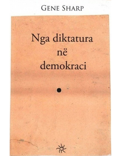 Nga Diktatura Ne Demokraci - Gene Sharp