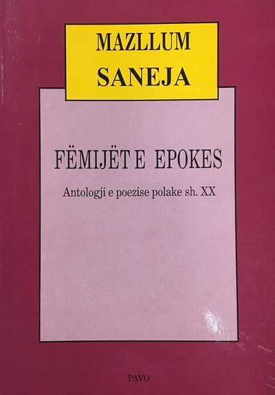 Femijet E Epokes - Mazllum Saneja