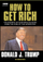 How To Get Rich - Donald Trump
