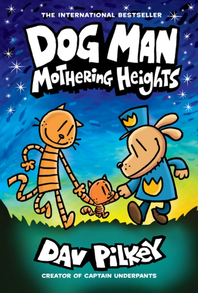Dog Man Mothering Heights - Dav Pilkey