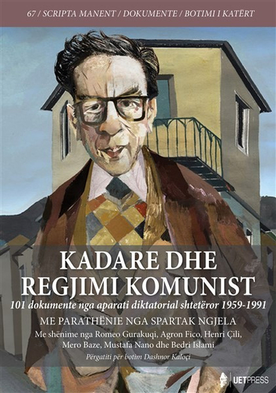Kadare Ne Rregjimin Komunist - Grup Autoresh