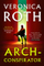 Arch Conspirator - Veronica Roth