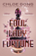 Foul Lady Fortune - Chloe Gong