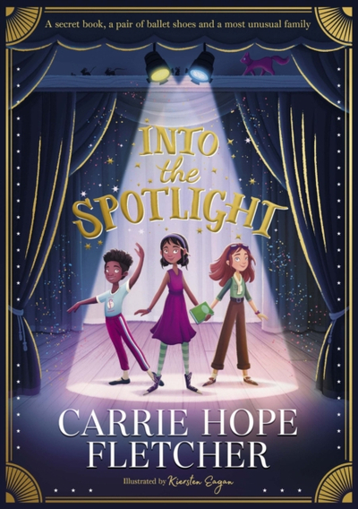 Into The Spotlight - Carrie Hope Fletcher