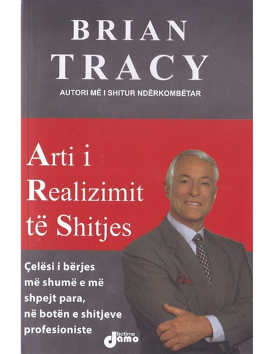 Arti I Realizimit Te Shitjes - Bryan Tracy