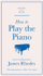 How To Play The Piano - James Rhodes