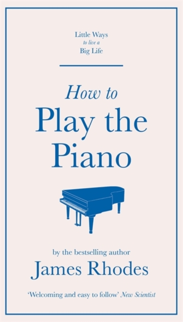 How To Play The Piano - James Rhodes