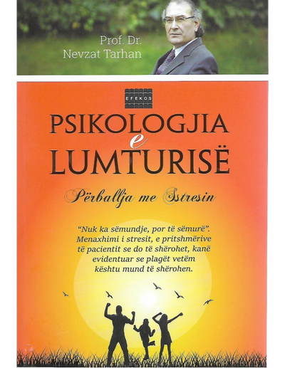 Psikologjia E Lumturise - Nevzat Tarhan