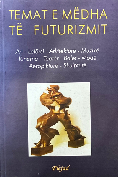 Temat E Medha Te Futurizmit - Grup Autoresh