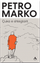 Cuka E Shtegtarit - Petro Marko