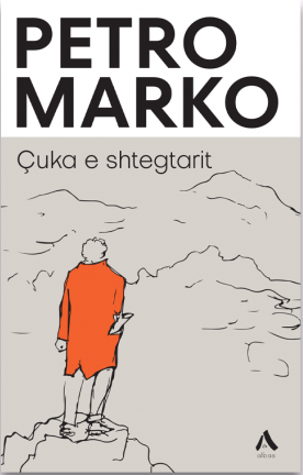 Cuka E Shtegtarit - Petro Marko