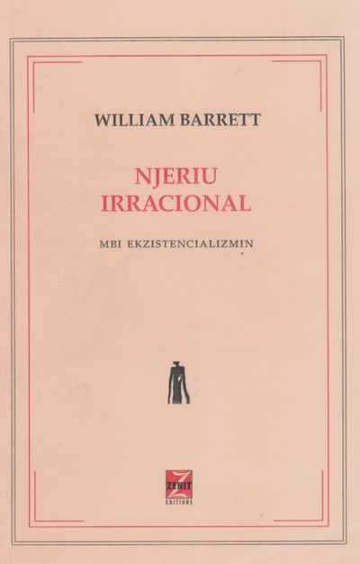 Njeriu Irracional - William Barret
