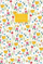 Fletore dekorative Fresh Flowers, 64 faqe me vija, 143x210 mm, e verdhë