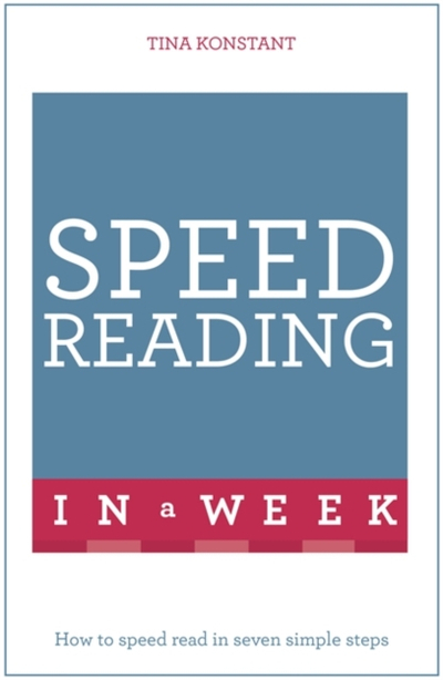 Speed Reading In A Week - Tina Konstant