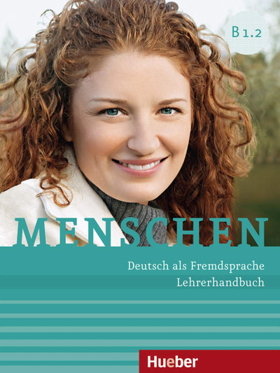 Menschen B1.2 Lehrerhandbuch - Hueber