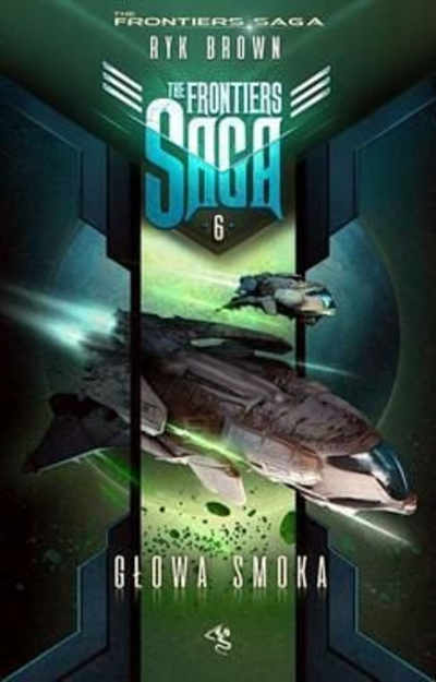 Книга научна фантастика „Dragon's Head, The Frontiers Saga“ Том 6, на англиски јазик