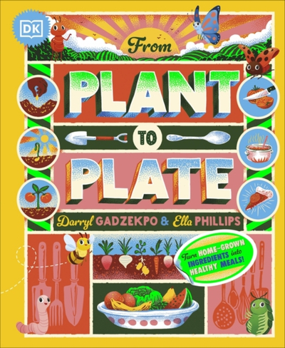 From Plant To Plate - Darryl Gadzekpo