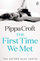 The First Time We Met - Pippa Croft