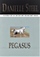 Pegasus - Danielle Steel
