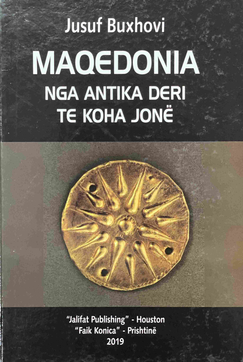 Maqedonia Nga Antika Deri Te Koha Jone - Jusuf Buxhovi
