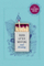 Burn After Writing Illus Edition - Rhiannon Shove