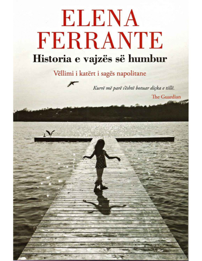 Historia E Vajzes Se Humbur - Elena Ferrante