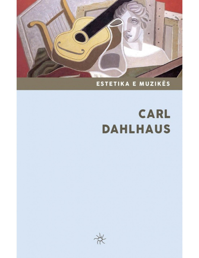 Estetika E Muzikes - Carl Dahlhaus