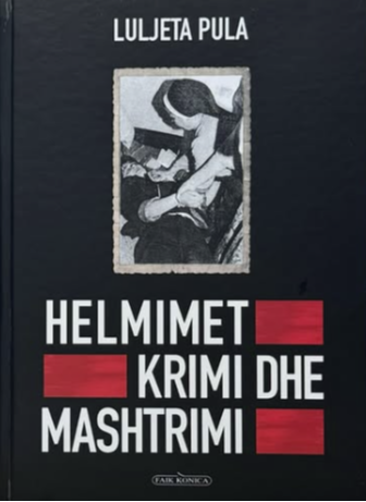 Helmimet Krimi Dhe Mashtrimi - Luljeta Pula