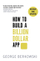 How To Build A Billion Dollar Ap - George Berkowski