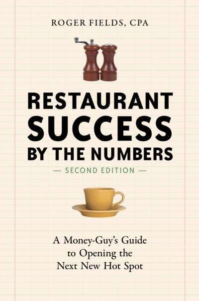Restaurant Success By The Numbers - Roger Fields