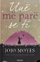 Une Me Pare Se Ti - Jojo Moyes