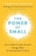 The Power Of Small - Aisling Trish Leonard Curtin