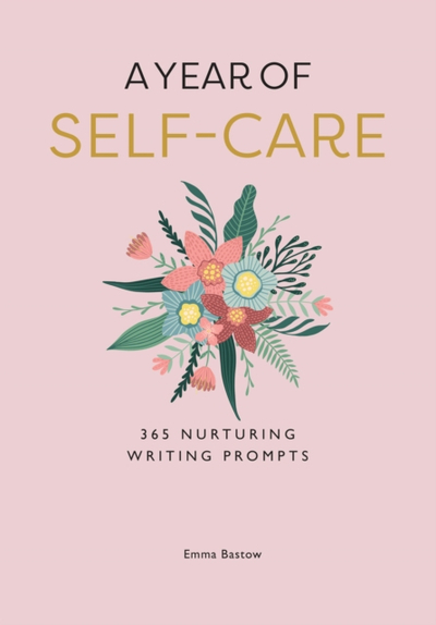 Year Of Self Care - Emma Bastow