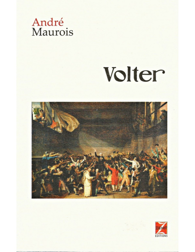 Volter - Andre Maurois