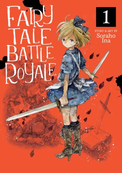 Fairy Tale Battle Royale Vol 1 - Soraho Ina