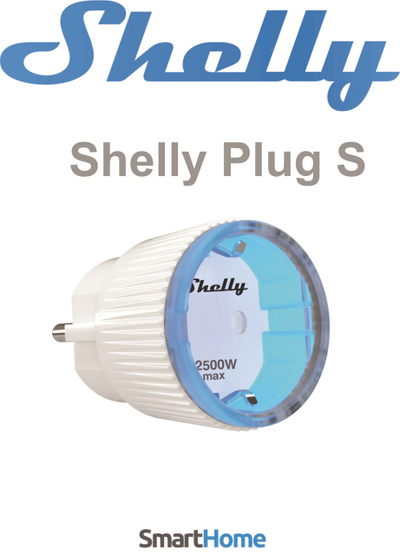 Prizë me rele Shelly Plug S - e menaxhueshme me WiFi për Smart Home