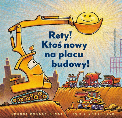 Libër për fëmijë Sherri Duskey Rinker, Oh No! Someone New on the Construction Site!, ilustruar, ngjyra