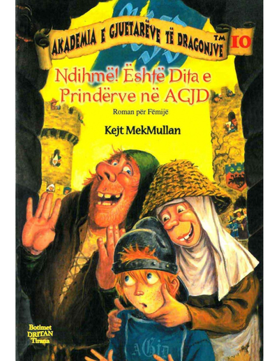 Akademia E Gjuetareve 10  Ndihme Eshte Dita E Prinderve Ne Agjd - Kate Mcmullan