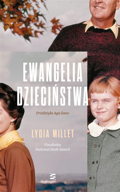 Книга роман Лидија Милет, Евангелие од детството, современ, уметничка литература
