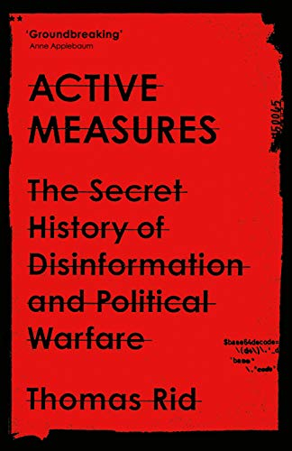 Active Measures - Thomas Rid