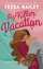 My Killer Vacation - Tessa Bailey