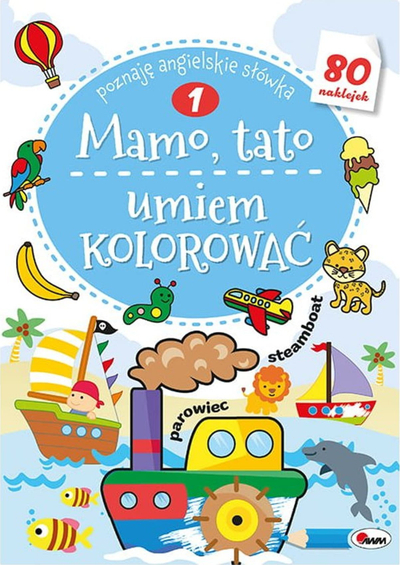 Libër ngjyrosës për fëmijë Mum Dad I Can Colour 1, mësim i fjalëve anglisht, me ngjitësa