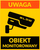 Shenjë paralajmërimi Blow MONITORED OBJECT, PCV, 200x250x3mm, e verdhë