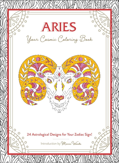 Aries Your Cosmic Colouring Book - Woods, Mecca