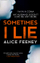 Sometimes I Lie - Alice Feeney