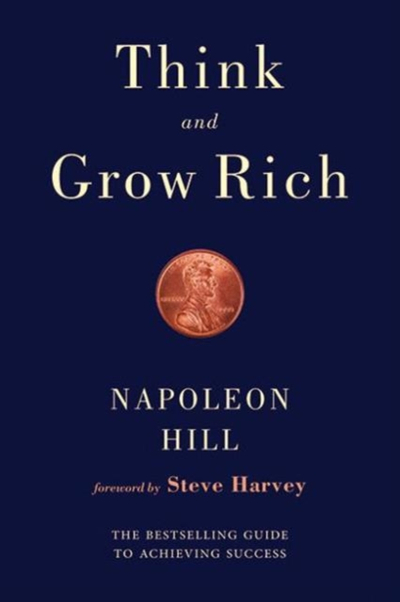 Think And Grow Rich - Napoleon Hill