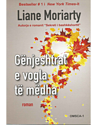 Genjeshtrat E Vogla Te Medha - Liane Moriarty