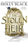 Stolen Heir - Holly Black