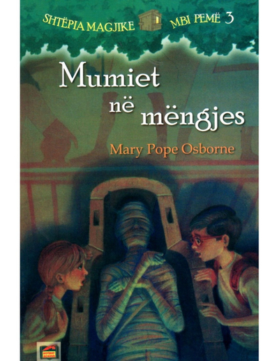 Mumjet Ne Mengjes - Mary Pope Osborne